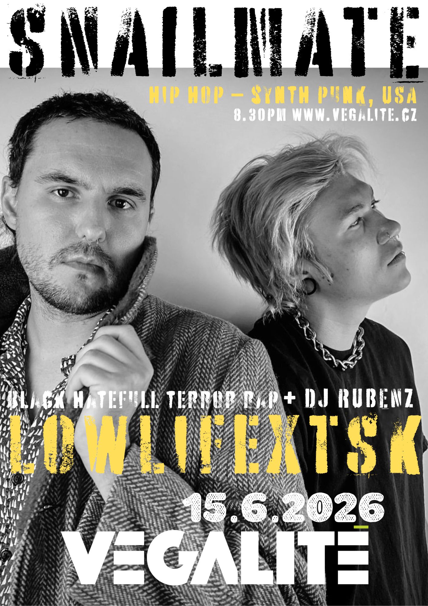 SNAILMATE (USA) + LowLifeXTSK (CZ) + DJ RUBENZ